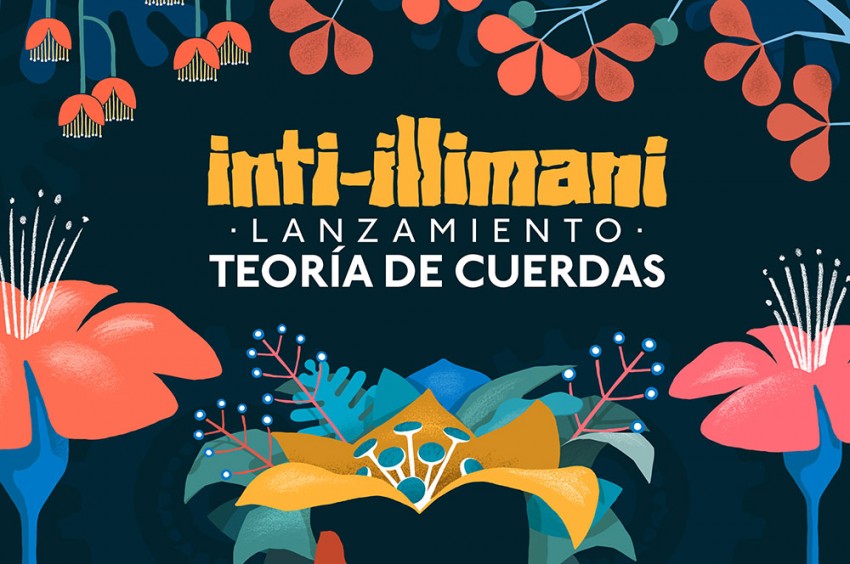 Lee más sobre el artículo Inti Illimani «Teoría de Cuerdas»